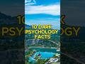 10 DARK PSYCHOLOGY FACTS 🧠 #psycholgyfacts #darkpsychology #shortvideo #motivation