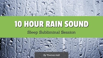 Escape Your Fear of Rejection & Failure - (10 Hour) Rain Sound - Sleep Subliminal - Minds in Unison
