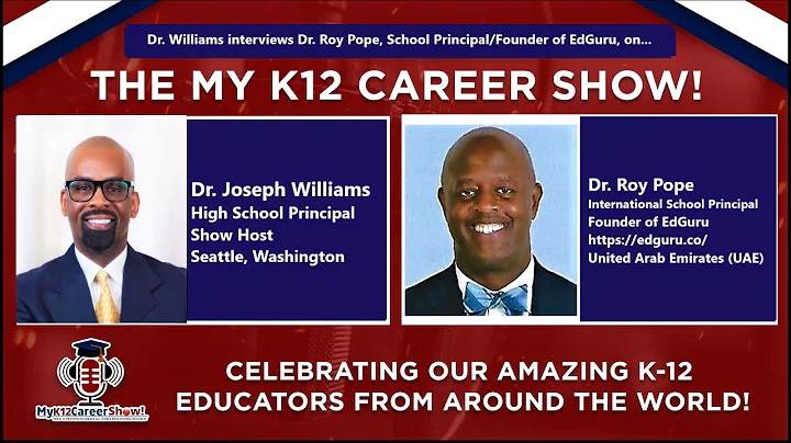 Dr  Williams interviews Dr  Roy Pope, K12 Leader a...