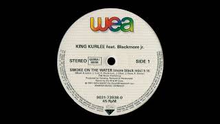 King Kurlee Featuring Blackmore Jr.* – Smoke On The Water