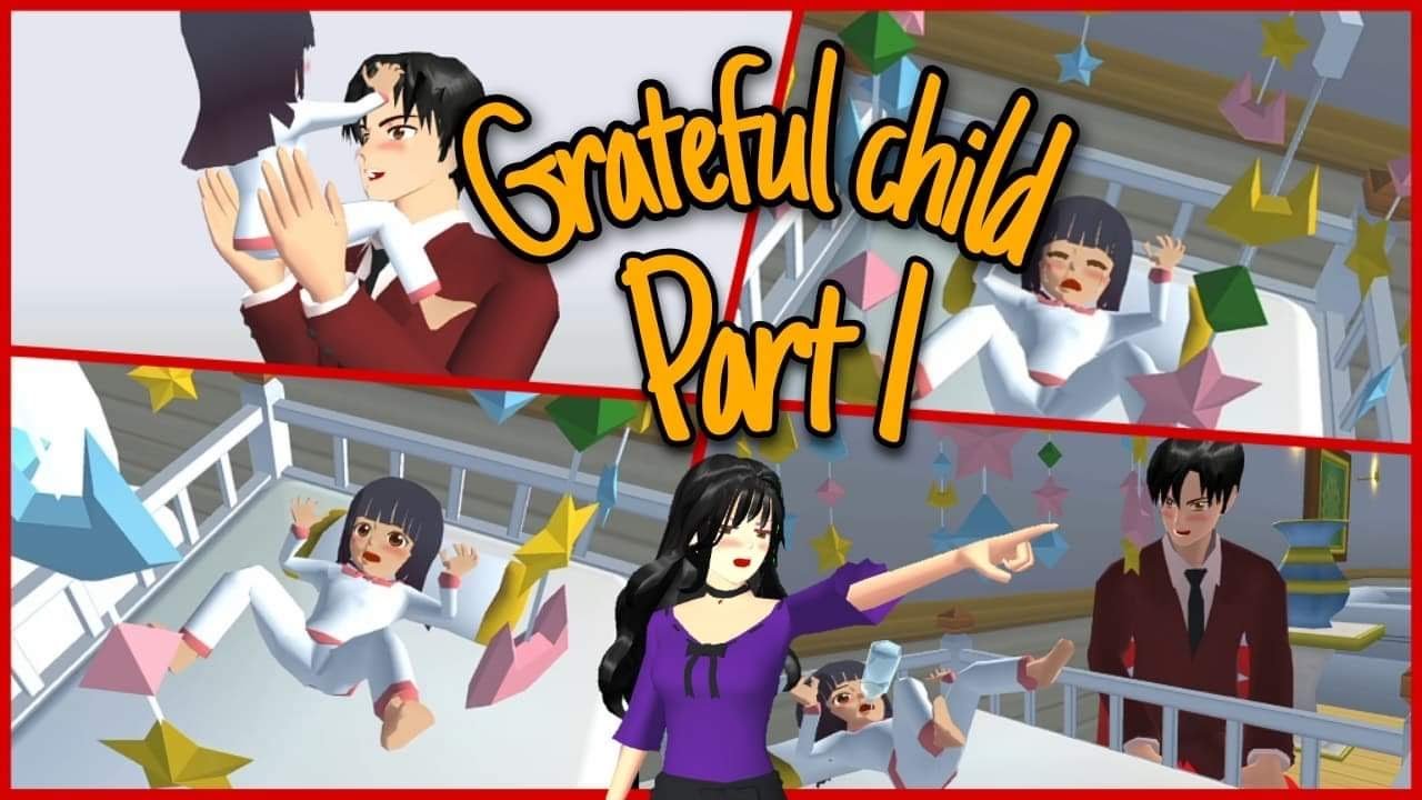 Grateful Child (Part 1) | Sad Story | Sakura School Simulator 
