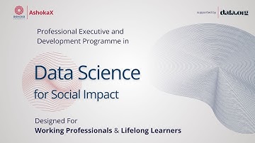 Smarter Data, Real Solutions: Inside AshokaX’s Data Science Programme