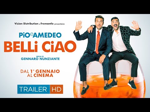 BELLI CIAO (2021) - Pio e amedeo - TRAILER UFFICIALE