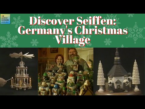 Discover Seiffen: Germany’s Christmas Village