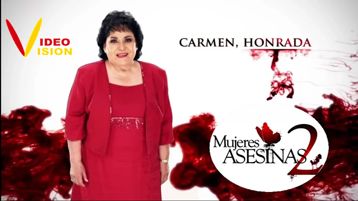 Mujeres Asesinas 2   CARMEN HONRADA videovision