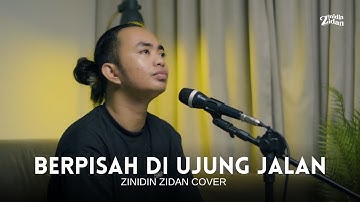 Sultan - Berpisah di Ujung Jalan ( Zinidin Zidan Cover )