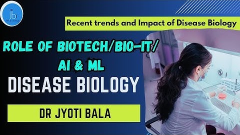 Disease Biology| Role of Biotech and Bioinformatics In Disease Biology Research| #biopharmaceutics
