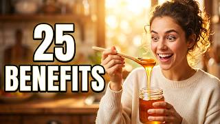 25 Amazing Benefits of Honey You Should Know !!!