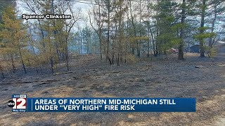 Areas of northern Mid-Michigan still under "very high" fire risk
