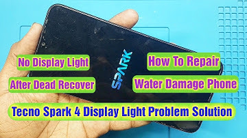 Tecno Spark 4 Display Light Problem Solution | Being Restored