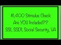 Social Security, SSDI, SSI & VA - Will You Get The $1,400 Stimulus Check?