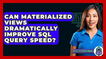 Can Materialized Views Dramatically Improve SQL Query Speed? - Next LVL Programming