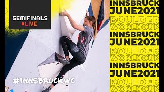 IFSC World Cup Innsbruck 2021 || Boulder semifinals