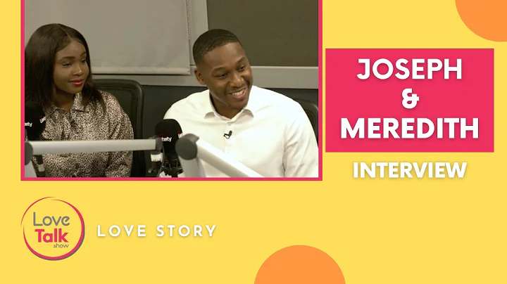 Joseph and Meredith's Love Story