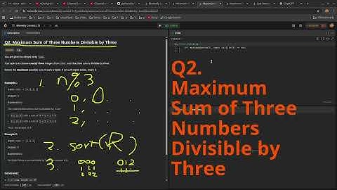 Leetcode BiWeekly Contest 172 Q2. Maximum Sum of Three Numbers Divisible by Three #python #dsa