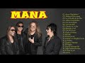 Mana xitos sus mejores canciones 20 super xitos romnticas inolvidables mix