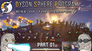 Rise Of The Dark Fog! Part #1: Spraying Bullets (Dyson Sphere Program)