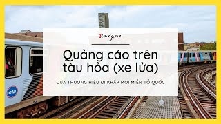 Review 7 Quảng Cáo Tàu Hỏa hay nhất