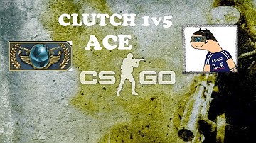 CS:GO- Clutch 1v5
