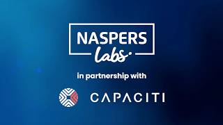 Naspers Labs & CAPACITI: From Skills to Jobs