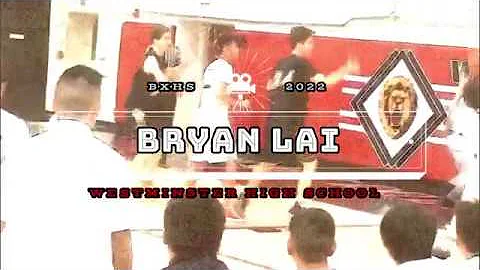 Bryan Lai Ballaxy Class of 2022 | Westminster High...