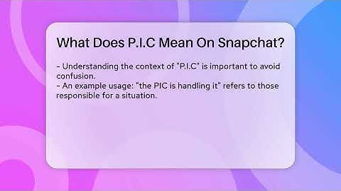 What Does P.I.C Mean On Snapchat? - Everyday-Networking