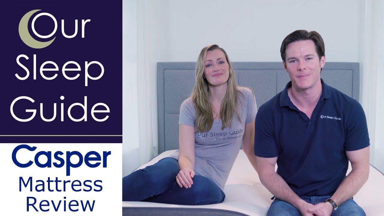 casper mattress review 2017 - oursleepguide - youtube casper mattress review 2017 - oursleepguide - youtube