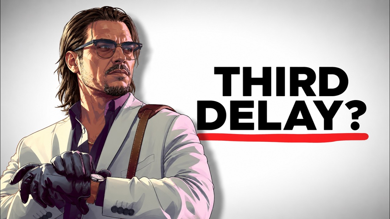 Please Delay GTA 6