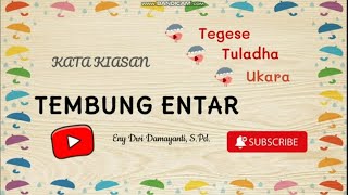Tembung Entar ( Kata Kiasan)