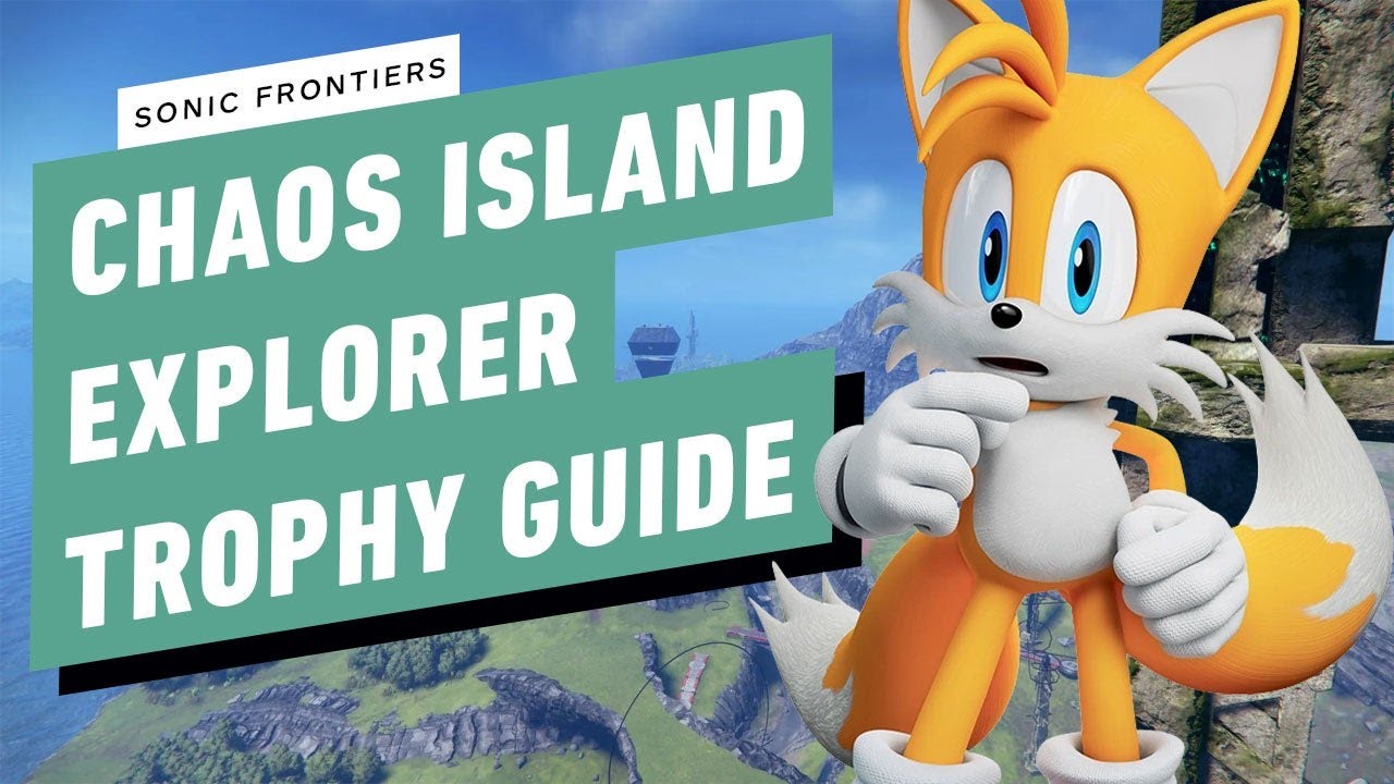 How to unlock the Sonic Frontiers map and islands