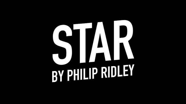 Star by Philip Ridley - WORLD PREMIERE