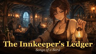 The Innkeeper's Ledger | A Cozy D&D Tavern Bard Song (Lyrics Video)