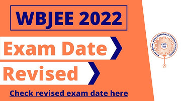 WBJEE 2022 exam date revised