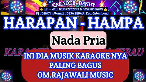HARAPAN HAMPA - KARAOKE - NADA PRIA ( Om Rajawali Music @karaokedendy )