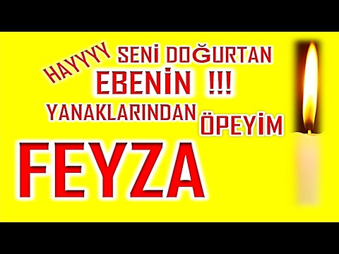 İyi ki Doğdun Feyza İsme Özel Komik Doğum Günü Şarkısı