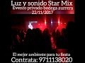 Luz y sonido Star Mix tehuantepec oaxaca 9711138020