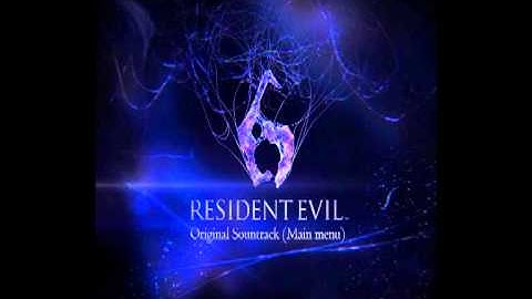 Resident Evil 6 Soundtrack Main Menu (OST)