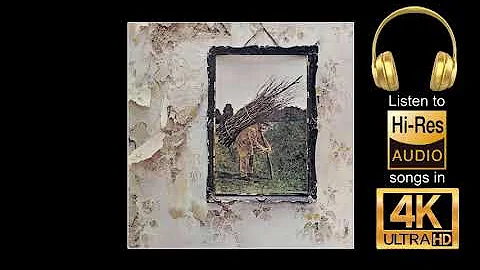 Led Zeppelin - Stairway to Heaven. High Res Audio played in 4k. Highest audio quality possible on YT