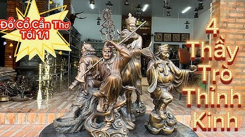 🔴🔴 Thầy trò đường tăng _ khẩu thần công _ Phật di lạc cửi cá chép. Tối 1/1 #đồcổcầnthơ #đồcổ