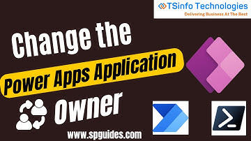 Change Power Apps App Owner with Power Automate | Power Apps Change the App Owner with PowerShell