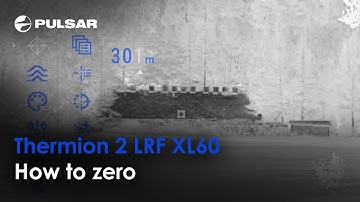 How to zero? | Thermion 2 LRF XL60 | Thermal imaging device