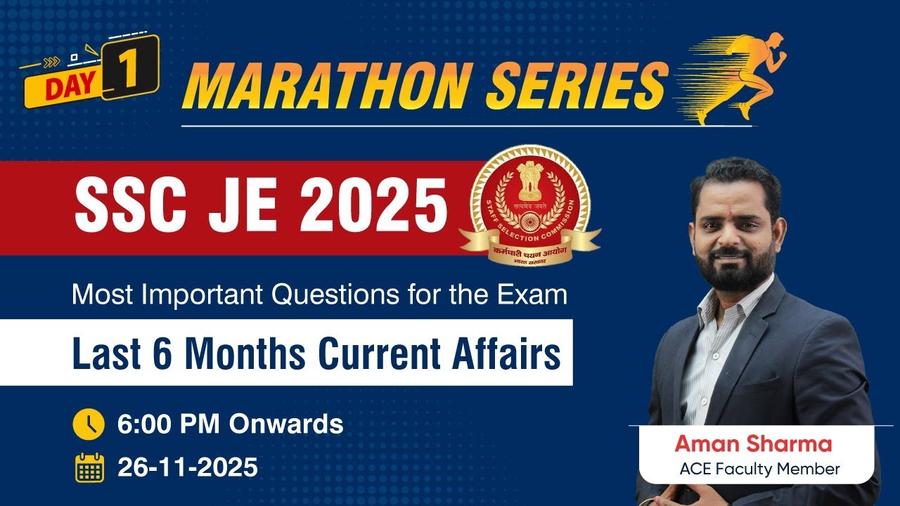 SSC JE 2025 Exam: Marathon Series | Last 6 Months Current Affairs ...