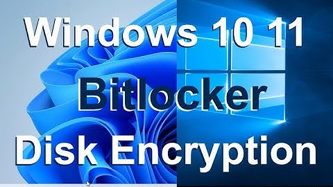 Protect Your Data: How to Use Bitlocker Disk Encryption Windows 10, 11 – Step by Step