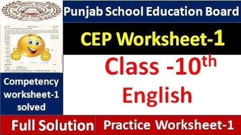 Class 10th English CEP worksheet 1 fully solved । 10th class cep practice sheet1 #pseb​ 