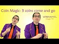 Magic with coins magician makes 3 coins come and go