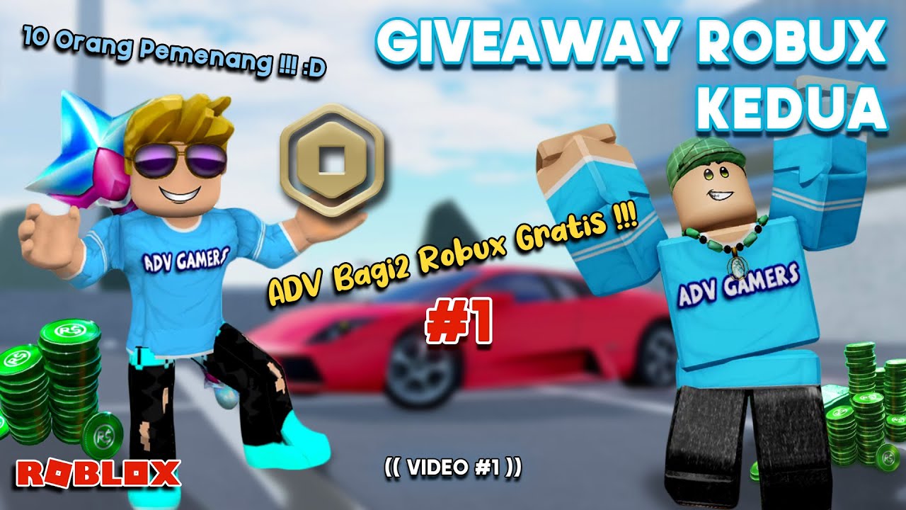 GIVEAWAY ROBUX KEDUA !!! ADV Gamers Bagi Bagi Robux Gratis | Video 1 ...