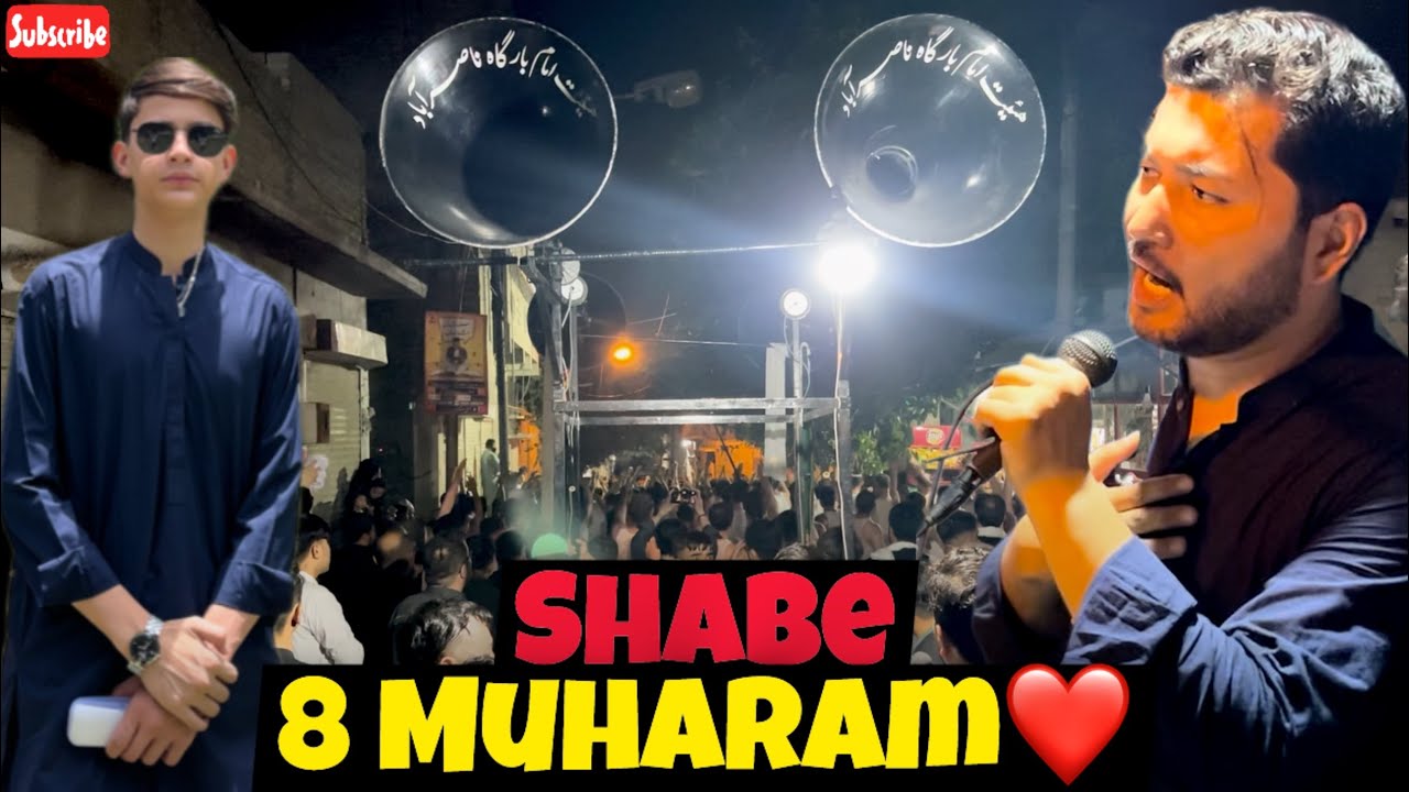 Shabe 8 MUHARAM 2025 || Distey Hussaini Nasir Abad❤️