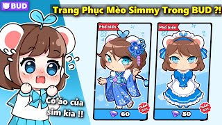 Mèo Simmy SỐC Khi BUD Mở Bán Trang Phục MÈO SIMMY SIÊU ĐẸP !!