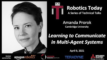 "Learning to Communicate in Multi-Agent Systems" - Amanda Prorok
