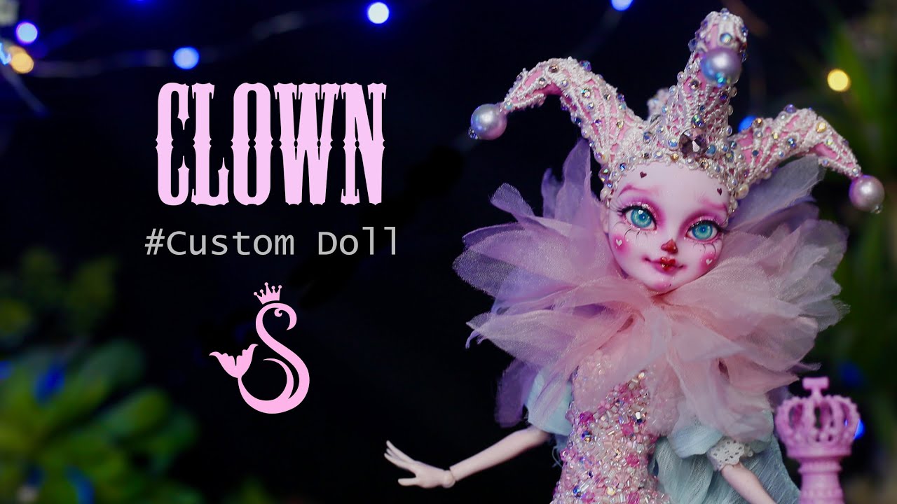 Clown - Custom doll - Monster High Doll -  Doll Repaint -  Sang Bup Be